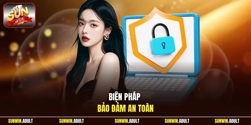 Biện pháp bảo đảm an toàn